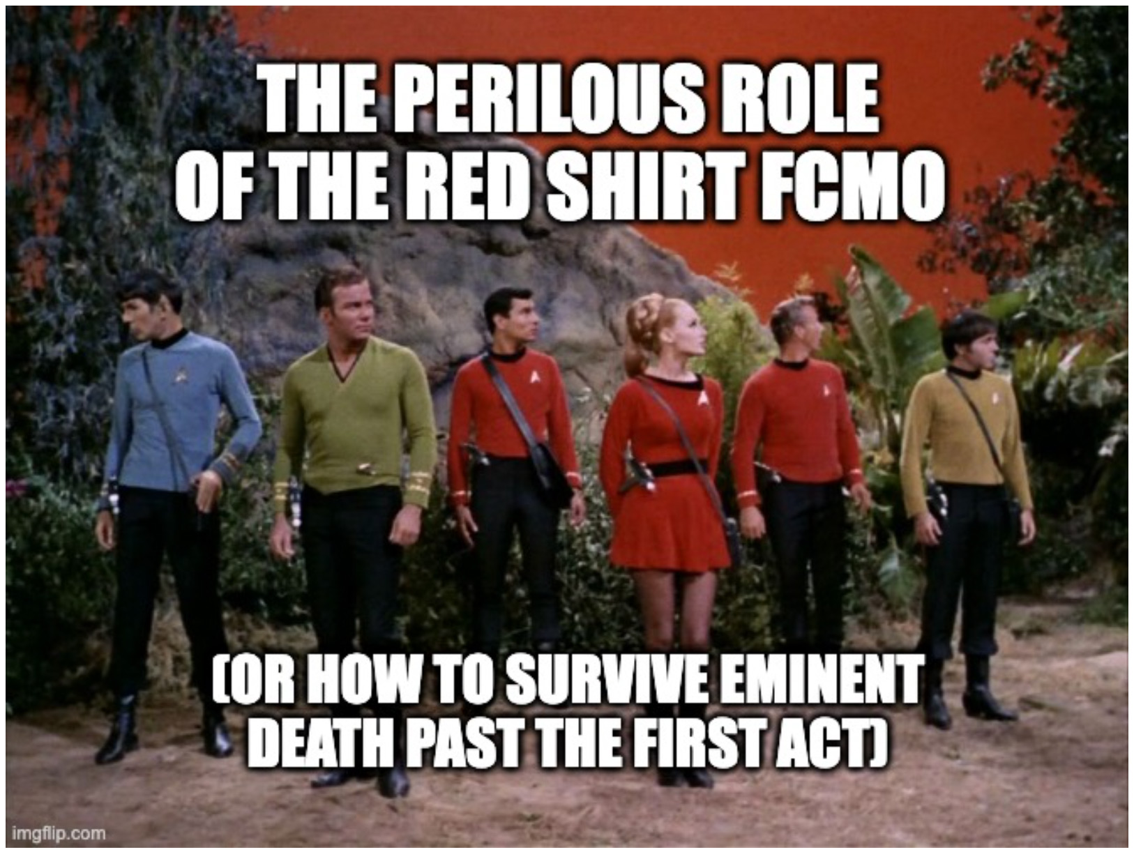 The Perilous Role of the Red Shirt FCMO The Perilous Role of the Red Shirt FCMO