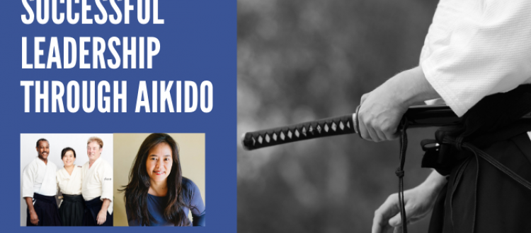 Successful Leadership Through Aikido