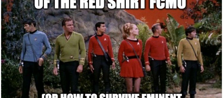 The Perilous Role of the Red Shirt FCMO